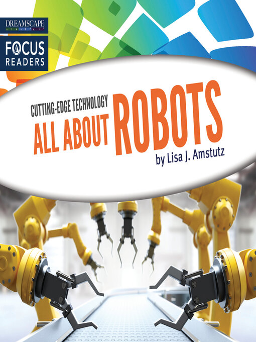 Title details for All About Robots by Lisa J. Amstutz - Available